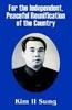 Cover of For the independent peaceful reunification of Korea