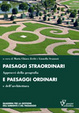 Cover of Paesaggi straordinari e paesaggi ordinari