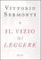 Cover of Il vizio di leggere