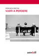 Cover of Vuoti a perdere