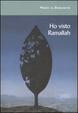 Cover of Ho visto Ramallah
