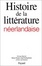 Cover of Histoire de la litterature neerlandaise