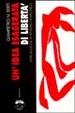 Cover of Un'idea esagerata di libertà