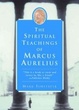 Cover of The Spiritual Teachings of Marcus Aurelius