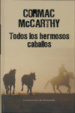 Cover of Todos los hermosos caballos