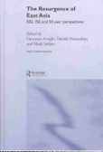 The Resurgence of East Asia : 500, 150 and 50 Year Perspectives (Asia'stransformations)