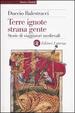 Cover of Terre ignote strana gente