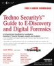 Cover of Techno Security's Guide to E-Discovery and Digital Forensics