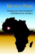 Cover of Travels in the Interior Districts of Africa