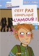 Cover of C'est pas compliqué l'amour