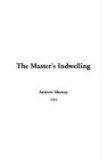The Master's Indwelling