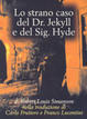 Cover of Lo strano caso del Dr. Jekyll e del Sig. Hyde