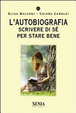 Cover of L'autobiografia. Scrivere di sé per stare bene
