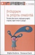 Cover of Sviluppare la propria creatività