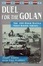 Cover of "Duel for the Golan"