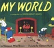 Cover of My World, a Companion to Goodnight Moon