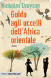 Cover of Guida agli uccelli dell'Africa orientale