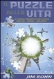 Cover of Il puzzle della vita. Le 5 tessere fondamentali del successo materiale, mentale, emozionale