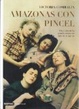Cover of Amazonas con pincel