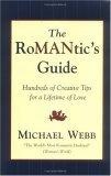 The Romantic's Guide : Hundreds of Creative Tips for a Lifetime of Love