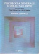 Cover of Psicologia generale e dello sviluppo / Psicologia generale