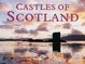 Cover of Castles of Scotland