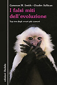I falsi miti dell'evoluzione Top ten degli errori più comuni