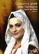 Cover of Costumi e gioielli della Sardegna paese per paese (Vol. 14)
