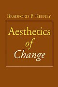 Aesthetics of Change