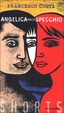 Cover of Angelica allo specchio