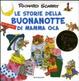 Cover of Le storie della buonanotte di Mamma Oca. Con gadget