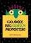 Cover of Go Away, Big Green Monster!