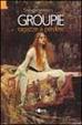 Cover of Groupie, ragazze a perdere