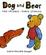 Cover of "Dog and Bear"