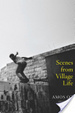 Cover of Scenes from Village Life