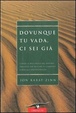 Cover of Dovunque tu vada, ci sei già