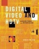 Cover of Digital Video and HDTV Algorithms and Interfaces