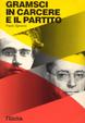 Cover of Gramsci in carcere e il partito