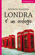 Cover of Londra è un orologio