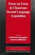 Cover of Focus on Form in Classroom Second Language Acquisition