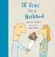 Cover of 38 Uses for a Husband