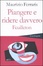 Cover of Piangere e ridere davvero
