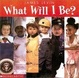 Cover of What Will I Be?