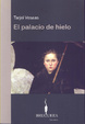 Cover of El Palacio de Hielo/ The ICE Palace