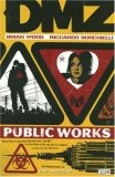 DMZ Vol. 3 : Public Works