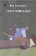 Cover of Fuori a rubar cavalli