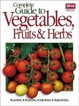 Cover of Complete Guide to Vegetables Fruits & Herbs