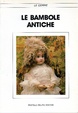 Cover of le bambole antiche