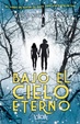 Cover of Bajo el cielo eterno