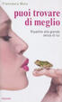 Cover of Puoi trovare di meglio. Ripartire alla grande senza di lui